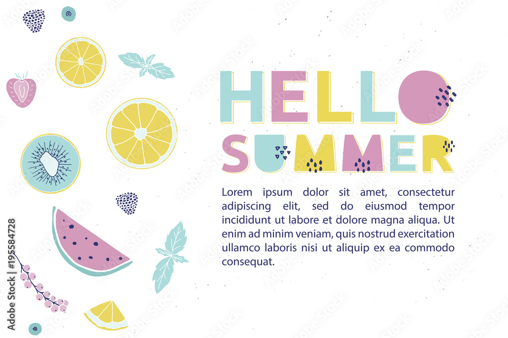 Hello Summer design concept fresh fruits, berries and trendy alphabet. Summertime vector banner.