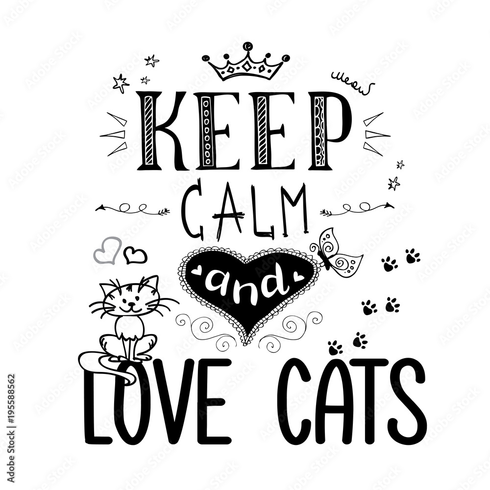 Plakat Śmieszne zwierzęta i napisy - zachowaj spokój i kochaj koty