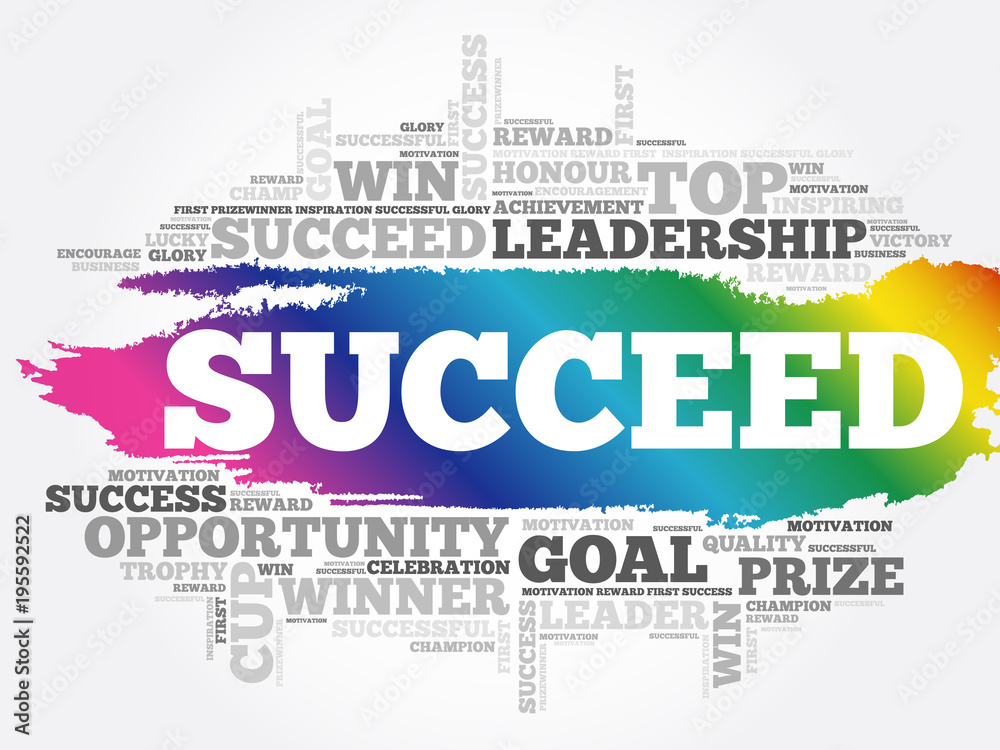 Succeed word cloud collage, business concept background Succeed word cloud collage, business concept background