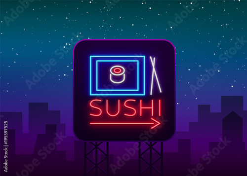 Sushi logo in neon style. Bright neon sign with text is isolated. Seafood, Japanese food. Bright billboard billboard, restaurant advertising bar of Japanese food sushi. Vector illustration