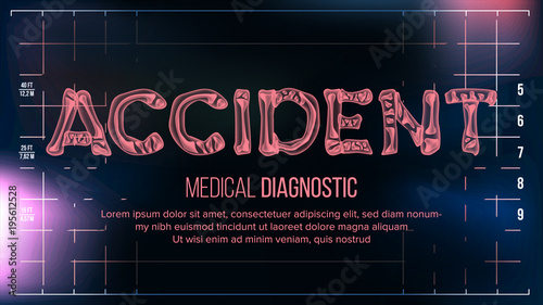 Accident Banner Vector. Medical Background. Transparent Roentgen X-Ray Text With Bones. Radiology 3D Scan. Medical Health Typography. Futuristic Technology Illustration