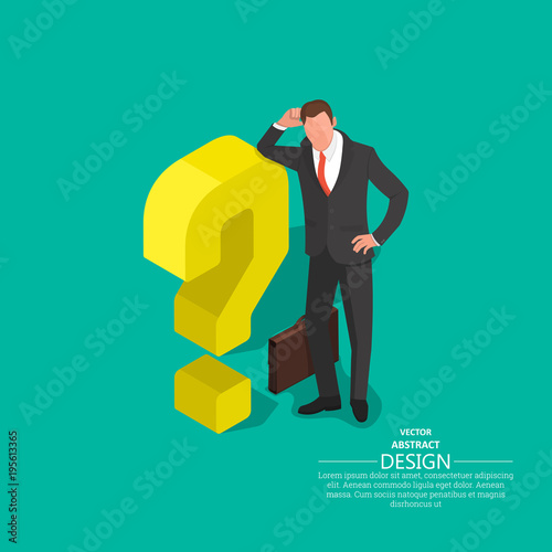 The businessman leans on a question mark