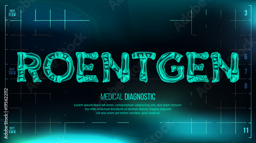 Roentgen Banner Vector. Medical Background. Transparent Roentgen X-Ray Text With Bones. Radiology 3D Scan. Medical Health Typography. Futuristic Technology Illustration