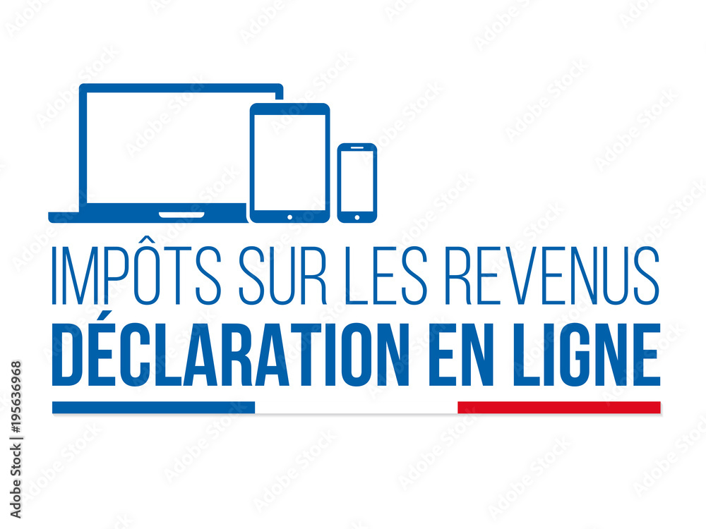 Impôts sur le revenu - Déclaration en ligne
