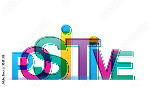 Tableau sur toile Positive colorful overlap letters.