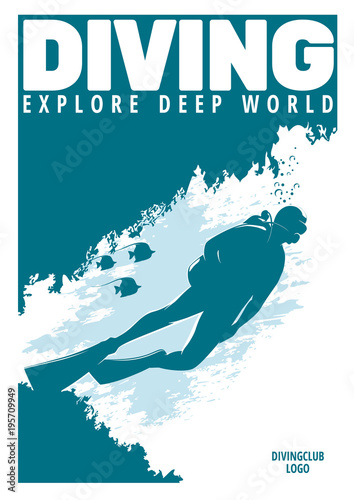 Diving. Diving Poster Template. Explore deep world. Adventures