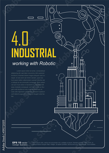 Industrial 4.0 with Robot concept, Robotic hand holding factory company and working in industry. vector design for poster, Brochure and flyer template.