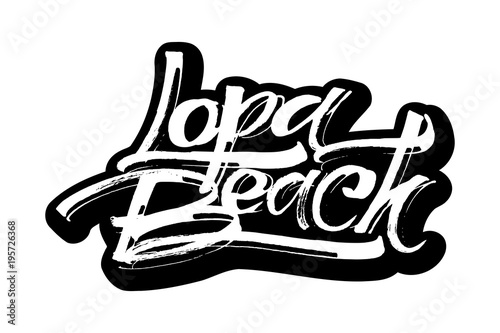 Lopa Beach. Sticker. Modern Calligraphy Hand Lettering for Serigraphy Print photo