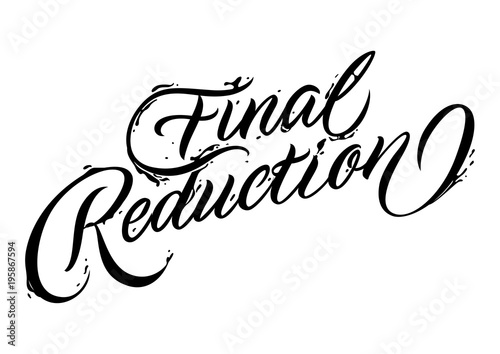 Final reduction lettering