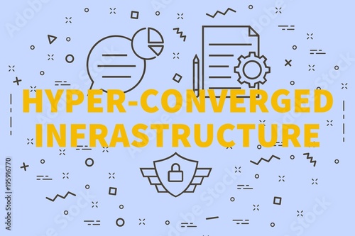 Conceptual business illustration with the words hyper-converged infrastructure photo