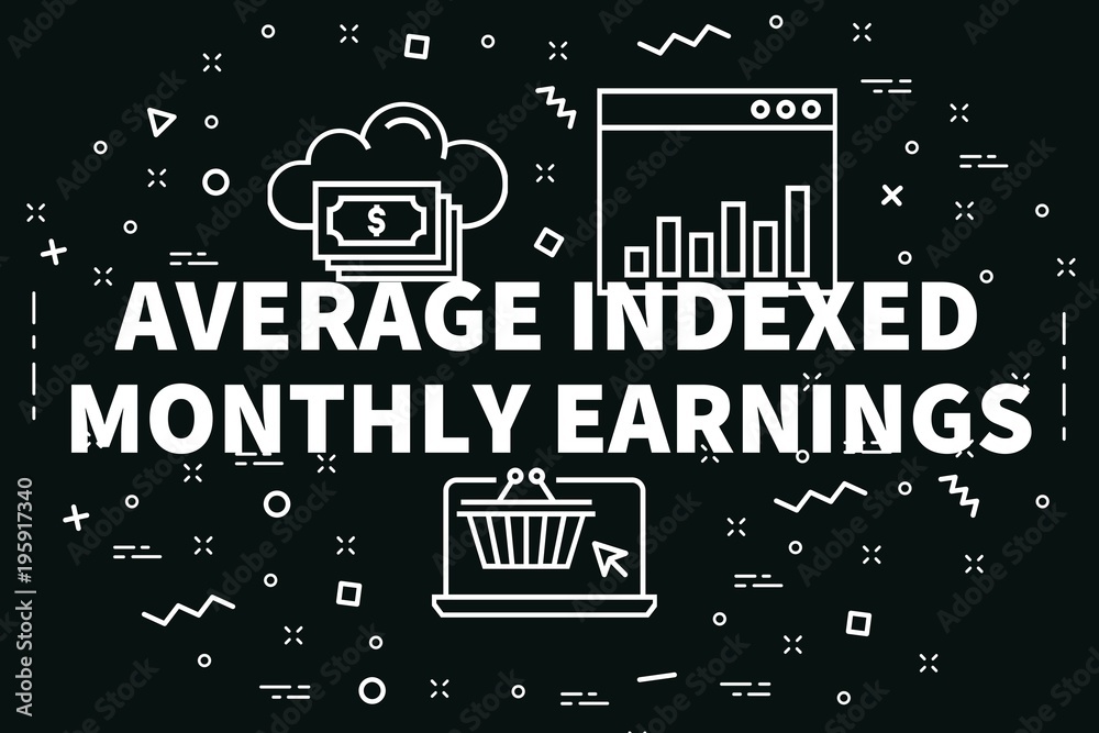 Conceptual business illustration with the words average indexed monthly earnings