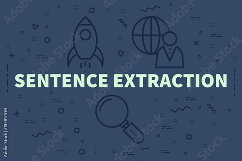 Wallpaper Mural Conceptual business illustration with the words sentence extraction Torontodigital.ca