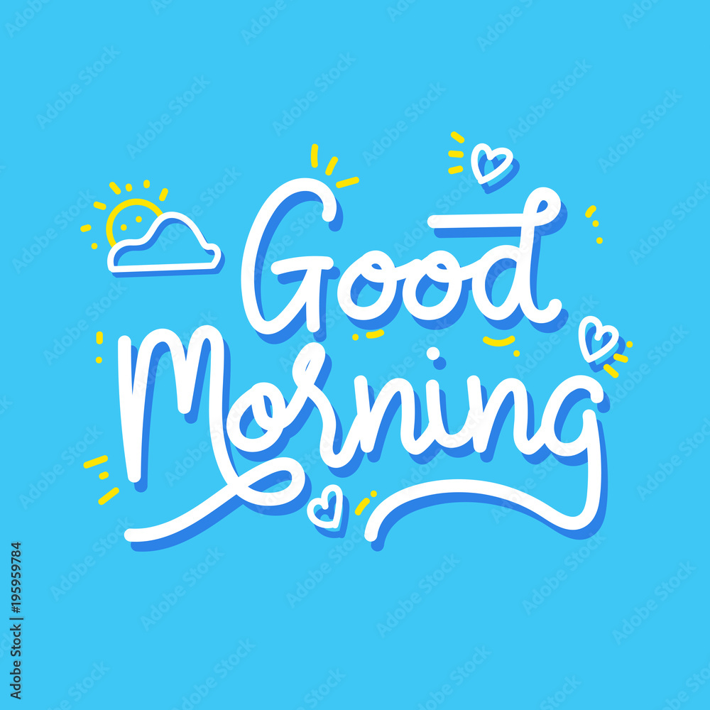 Good Morning Hand Lettering for banner, card, poster and print