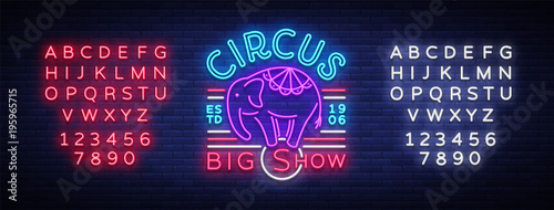 Circus neon sign. Big show design template, logo elephant in neon style, circus character, neon banner, bright nightly advertisement of circus show. Vector illustration. Editing text neon sign