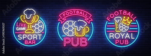 Sports bar collection of logos in neon style. Set neon signs, soccer fan club, light banner label beer and soccer ball or bowl for live gaming tournaments or championships team. Vector illustration