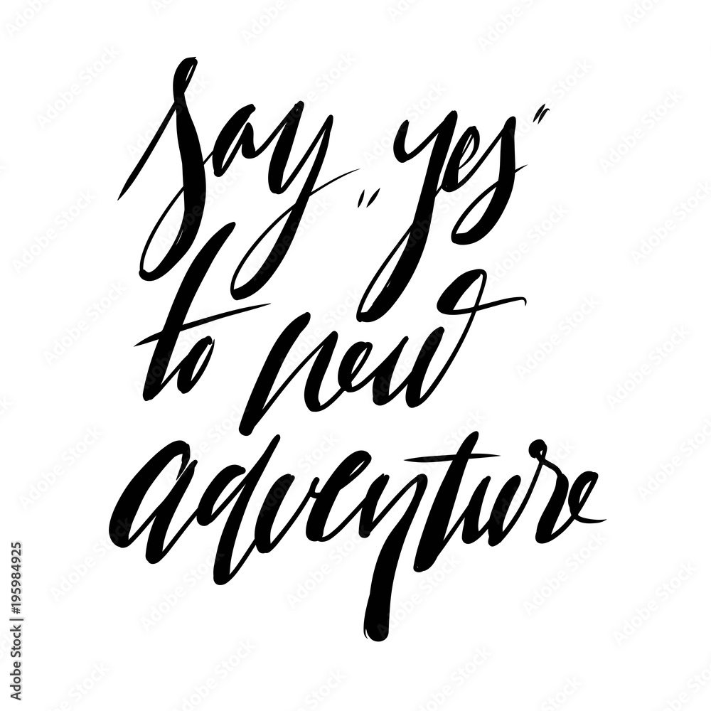 Hand lettering motivation quote for your design Hand lettering motivation quote for your design