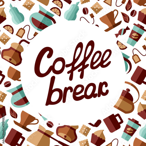 Coffee break card. Coffee and tea elements. Web icons. Flat style vector illustration