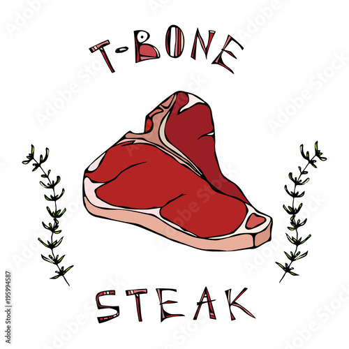 T-bone Steak Beef Cut with Lettering in s Thyme Herb Frame. Meat Guide for Butcher Shop or Steak House Restaurant Menu Logo. Hand Drawn Illustration. Savoyar Doodle Style.
