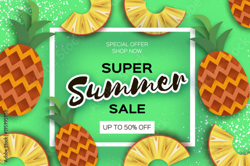 Pineappple. Top view. Ananas Super Summer Sale Banner in paper cut style. Origami juicy ripe slices. Healthy food on green. Square frame for text. Summertime. photo