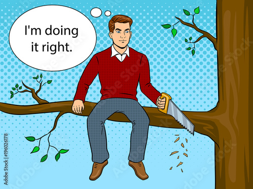 Man sawing tree branch and sit pop art vector