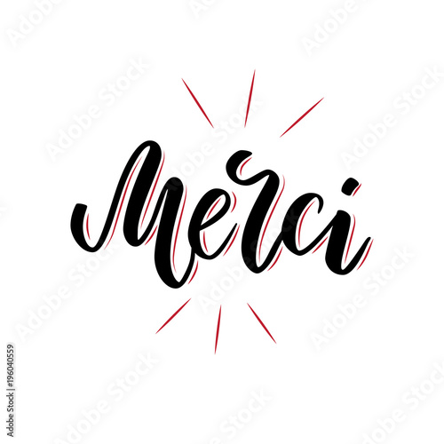 Vector calligraphy. Merci poster or card. Black Letters isolated on the White Background. Thanks in French handlettering. Modern brush lettering