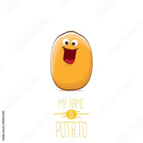 vector funny cartoon cute tiny potato character isolated on white background. My name is potato vector concept illustration.