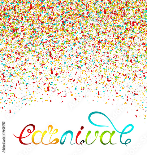 Hand Drawn Lettering for Carnival Party with Colorful Confetti. Poster, Card, Banner, Template