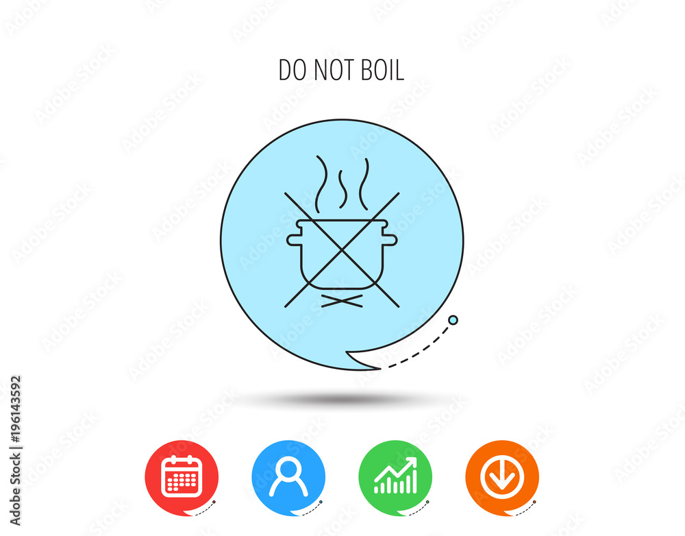 Boiling saucepan icon. Do not boil water sign. Boiling saucepan icon. Do not boil water sign.
