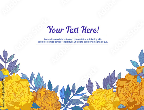 Hand Drawn frame for text with peony flowers and herbs vintage floral elements. Yellow and blue decore on White background