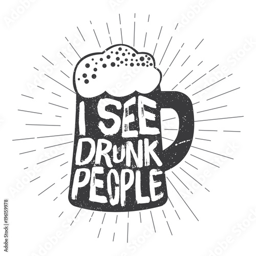 Beer glass. Vintage style beer glass with typography lettering and heads-bobbles. Editable vector illustration. Isolated background. You can use it with nice photos. typography design.