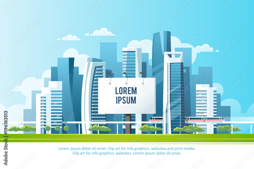 A big city billboard for placing your advertising against the backdrop of a cityscape with skyscrapers, subway and trees. Vector illustration.
