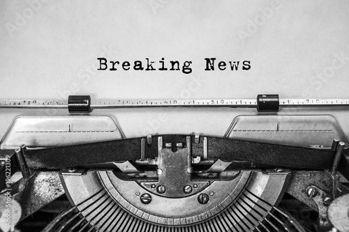 Breaking News text typed on an old typewriter. news time