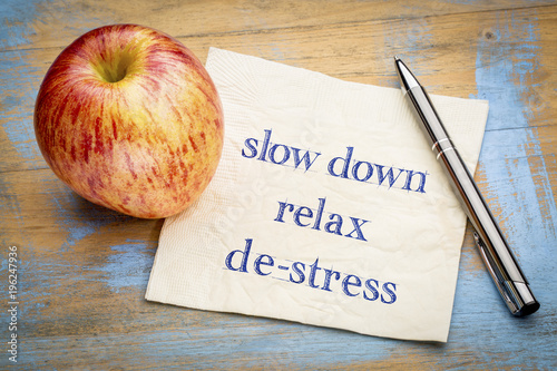 slow down, relax and de-stress on napkin