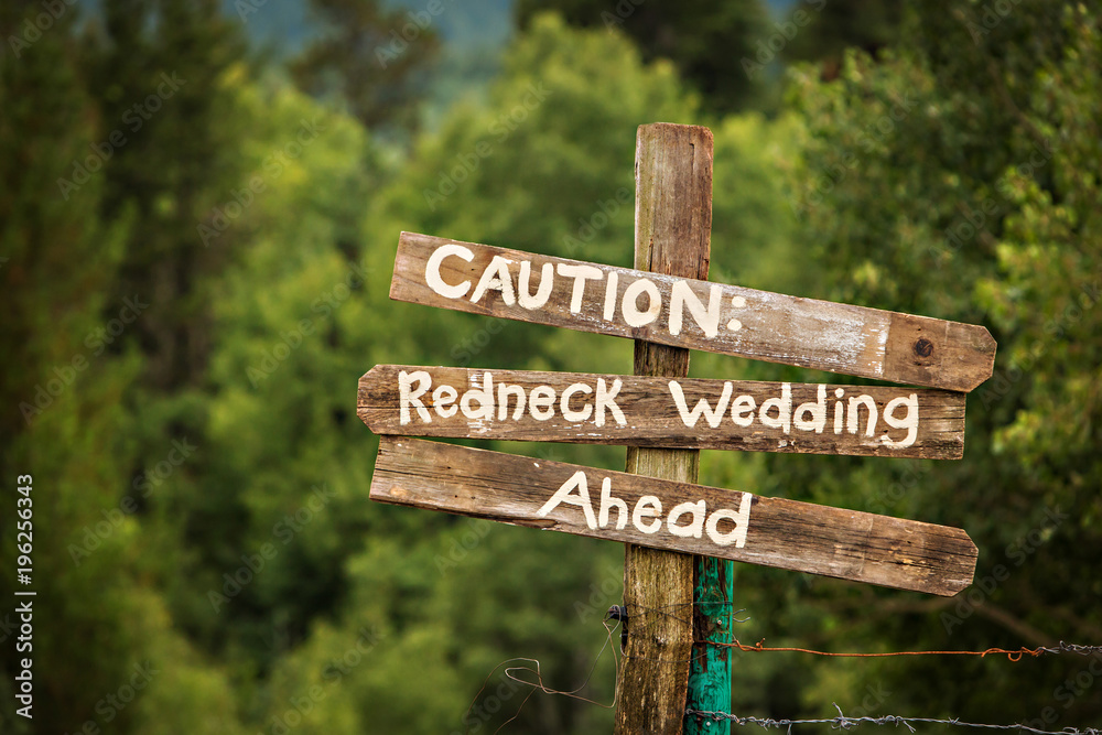 Rocky mountain redneck wedding signs