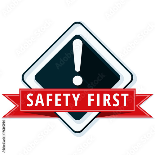 Safety First Sign illustration
