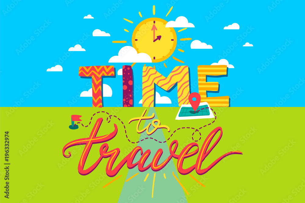 Fototapeta premium Time To Travel Lettering