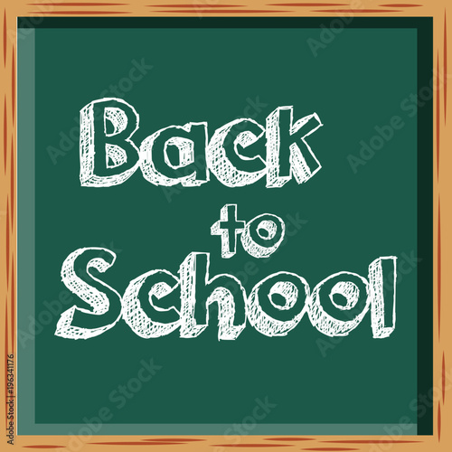 back to school inscription on chalkboard vector illustration