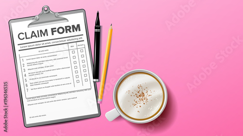 Claim Form Vector. Clinic, Hospital Blank. Clipboard. Life Planning. Coffee Cup, Pencil. Background. Realistic Illustration