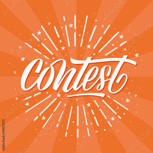 Contest card, banner. Card with calligraphy white text and sunshine. Handwritten modern brush lettering orange background isolated vector. photo