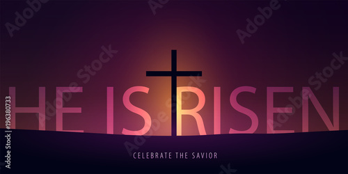 He is Risen. Celebrate the savior. Easter Church banner with cross, christian motive. Vector illustration