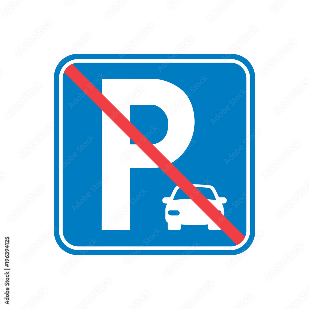 Vector illustration. No Parking area for car vehicle sign icon. No Parking road sign, Forbidden parking for cars Vector illustration. No Parking area for car vehicle sign icon. No Parking road sign, Forbidden parking for cars