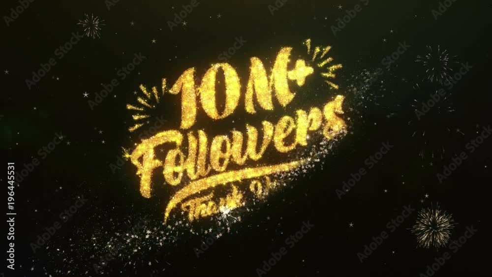 10M+ Followers Text Greeting and Wishes card Made from Glitter Particles and Sparklers Light Dark Night Sky With Colorful Firework 4k Background.