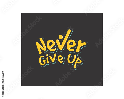 never give up alphabet typography font text image vector icon 4