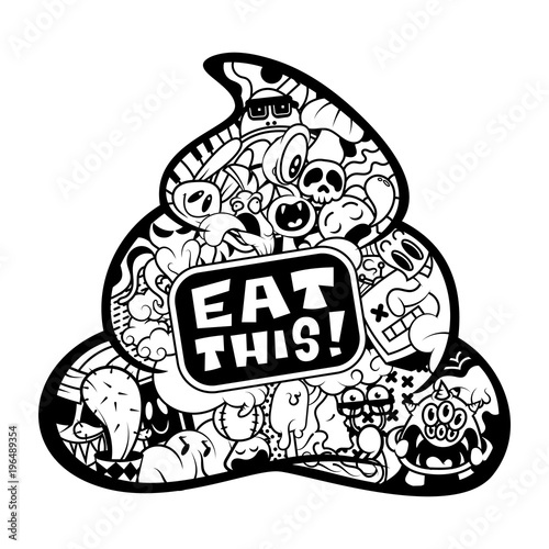Eat This Shit Doodle Cute Monster Characters Cartoon Vector