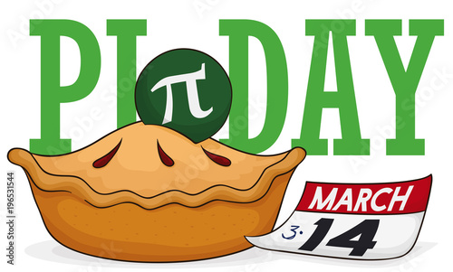 Delicious Pie with Loose-leaf Calendar to Celebrate Pi Day, Vector Illustration