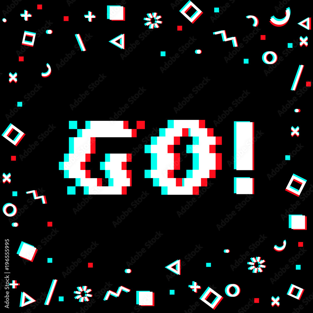 Fototapeta Wektor kolorowy motyw 8bit pixel banner z frazy iść. Efekt glitch VHS, geometryczne elementy dekoracyjne. Czarne tło