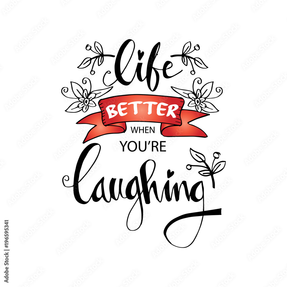 Obraz Lepiej, gdy się śmiejesz. Strony napis cytat