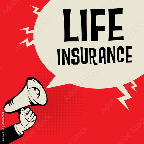 Megaphone Hand business concept Life Insurance