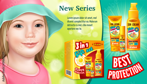 Poster of set sunscreen, cream, lotion, gel, balsam and spray for children. Protection from the sun. 3d realistic vector illustration.