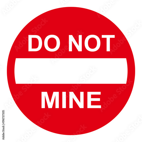 Do not mine sign